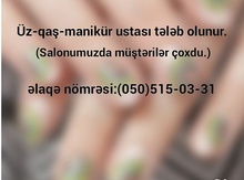 Manikür və pedikür ustası tələb olunur