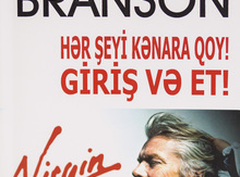 Richard Branson - Hər şeyi kənara qoy! Giriş və et!