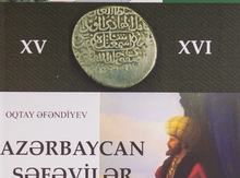 Oqtay Əfəndiyev-Azərbaycan Səfəvilər dövləti