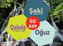 Şəki-Oğuz xalxal-Qəbələ turu- 28-29 aprel