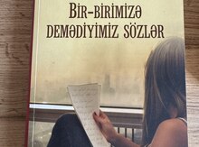 Kitab "Bir-Birimizə Demədiyimiz Sözlər"