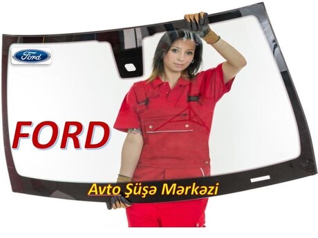 "FORD" avtomobil şüşələri