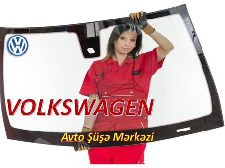 "Volkswagen" şüşəsi