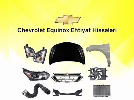 "Chevrolet Equinox" ehtiyat hissələri