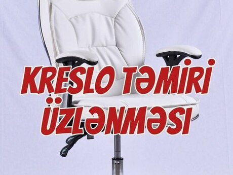 Kreslo təmiri Kreslo təmiri