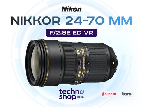 Linza "Nikon AF-S NİKKOR 24-70 mm f/2.8E ED VR" Linza "Nikon AF-S NİKKOR 24-70 mm f/2.8E ED VR"