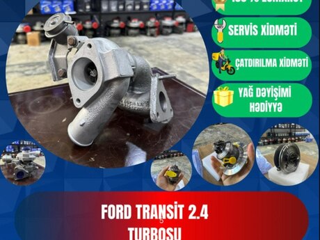 "Ford Transit 2.4" turbosu və kartrici "Ford Transit 2.4" turbosu və kartrici