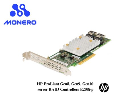 HP ProLiant Gen8, Gen9, Gen10 server RAID Controllers E208i-p