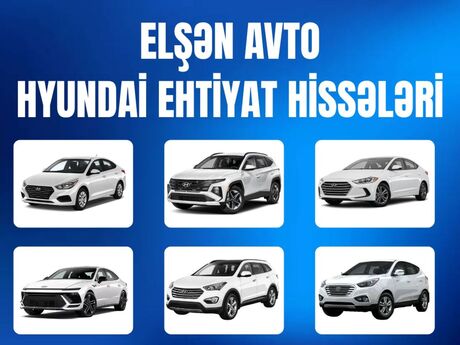 "Hyundai" ehtiyat hissələri