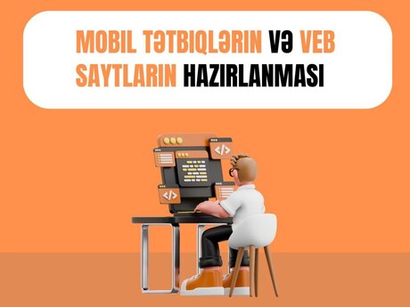 Mobil Tətbiqlərin və veb saytların hazırlanması