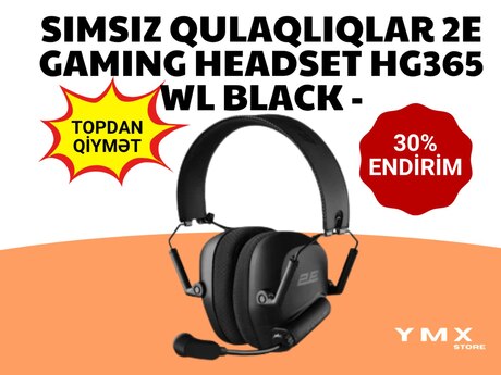 Qulaqlıq 2E Gaming HG365 Wireless Black