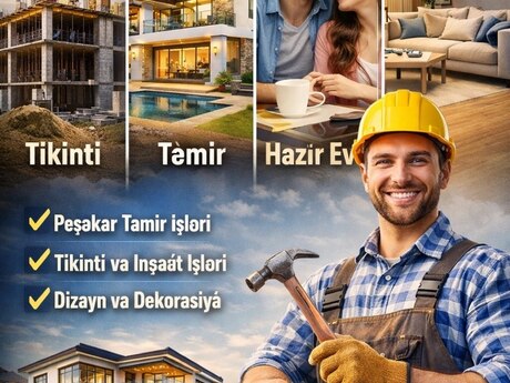 Peşəkar təmir və tikinti xidmətləri