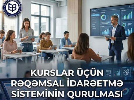 Kurslar üçün idarəetmə sisteminin qurulması