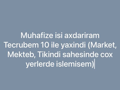 Mühafizəçi işi axtarıram