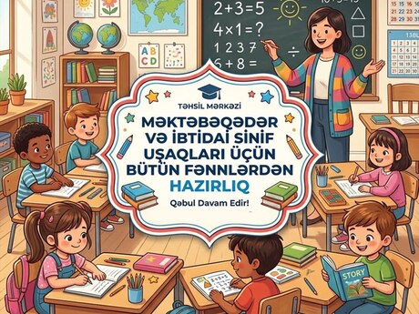 Məktəbəqədər və İbtidai sinif hazırlığı