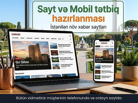 Sayt və mobil tətbiq hazırlanması — istənilən biznes üçün