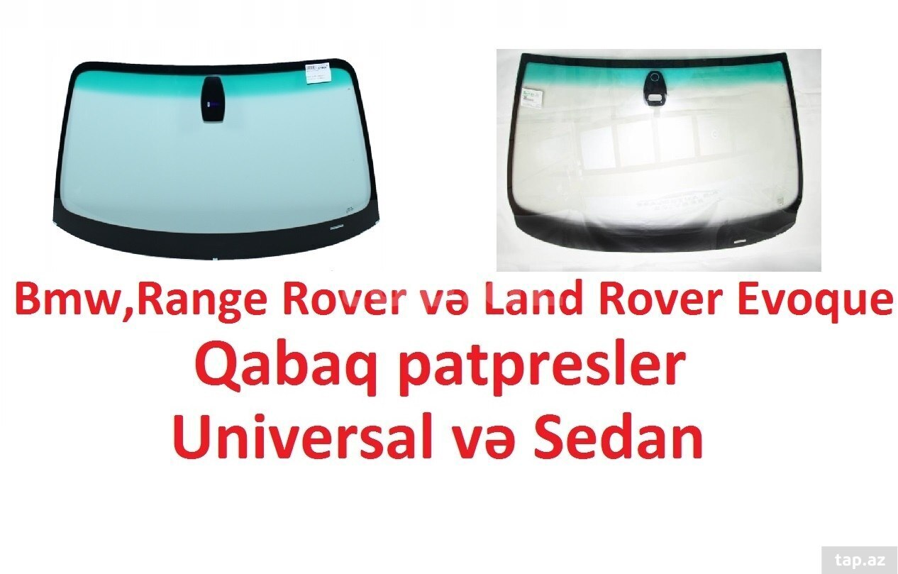 "BMW, Range Rover" ön şüşələri
