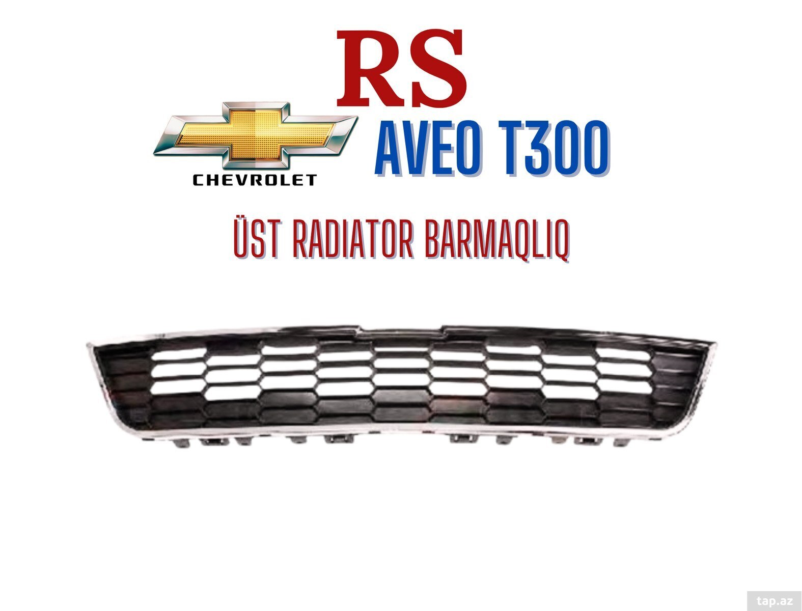 "Chevrolet Aveo" üst radiator barmaqlığı