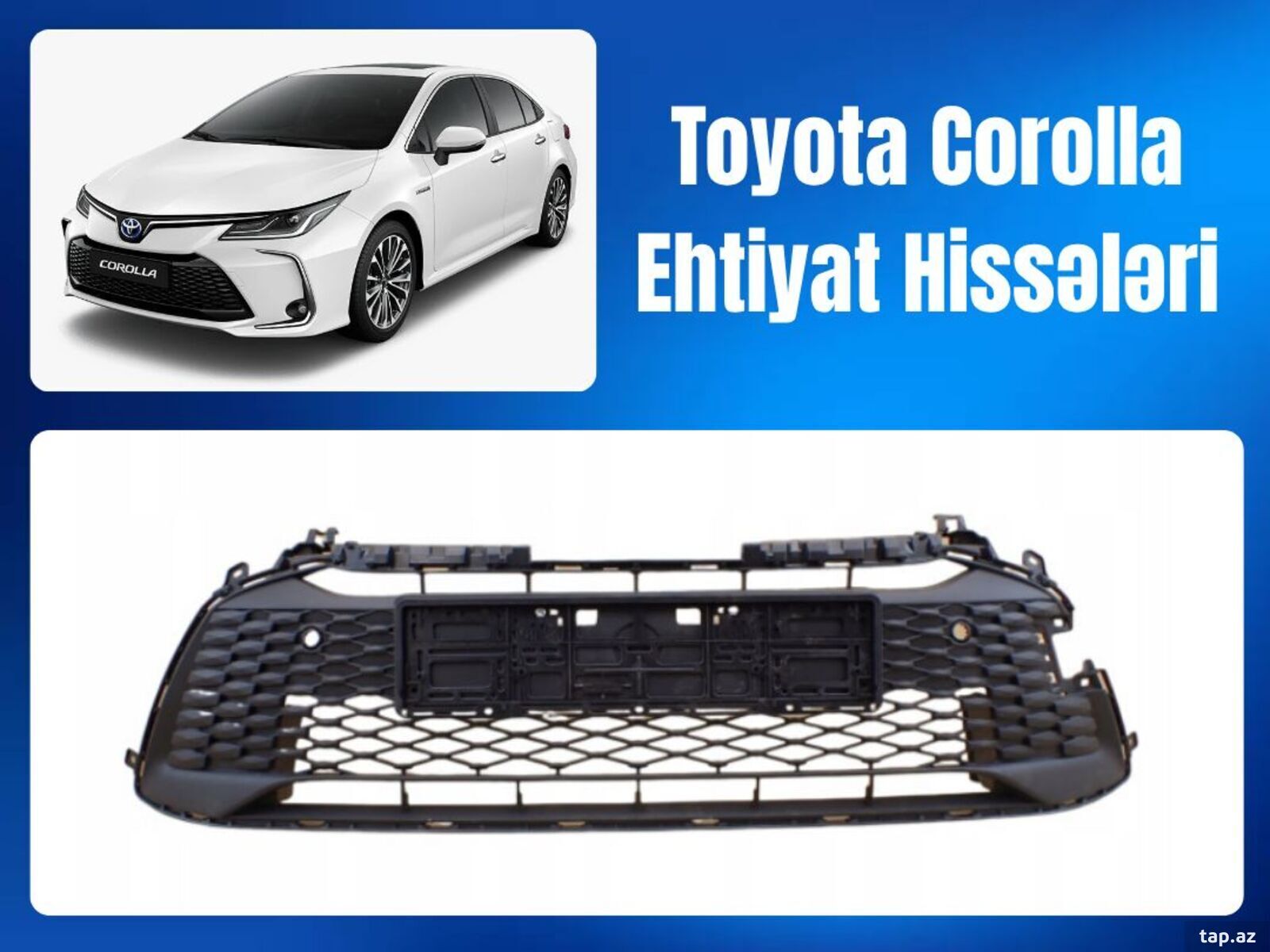 "Toyota Corolla" radiator barmaqlığı