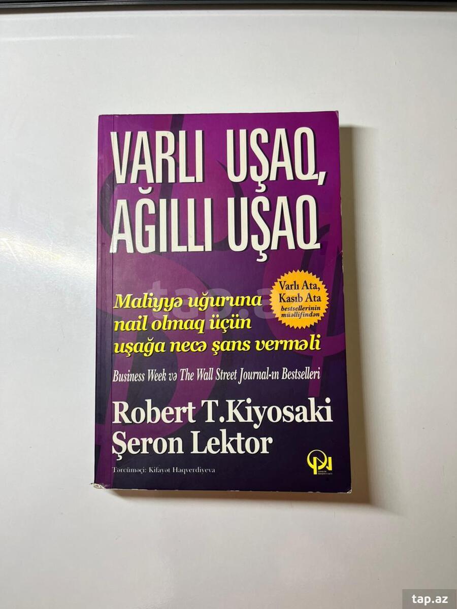Robert Kiyosaki Varlı uşaq, ağıllı uşaq kitabı (2)