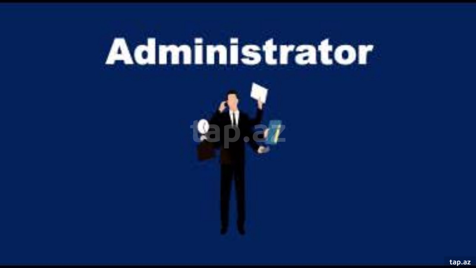 Administrator işi axtarıram