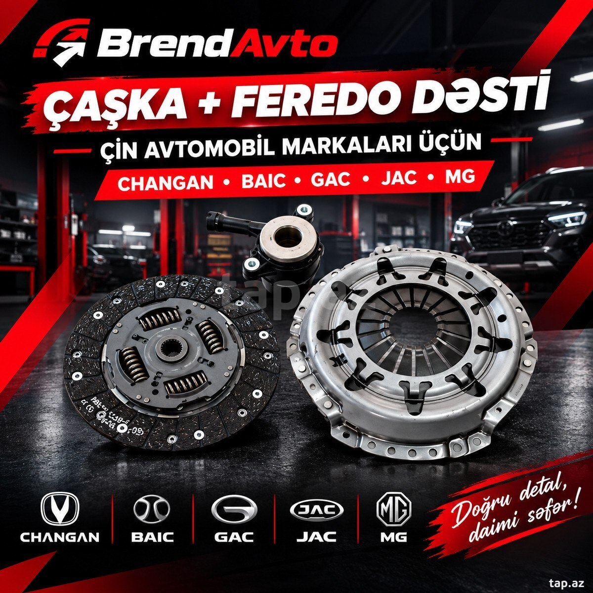 Changan, Baıc, GAC, JAC, MG sürtünmə diski, ilişmə səbəti və  mufta yatağı