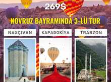 Kapadokya-Trabzon-Naxçıvan turu 18-24 fevral(3 gecə/4 gün)