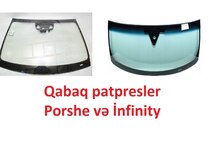 "Porsche və İnfinity"  ön şüşələri