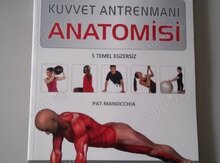 Kitab "Kuvvet Antrenmanı Anatomisi - 5 Temel Egzersiz"