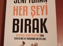 Kitab "Seni yoran her şeyi bırak"