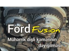 "Ford Fusion 1.5" kəmər dəyişilməsi