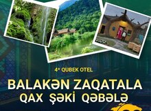 Balakən-Zaqatala-Qax-Şəki-turu
