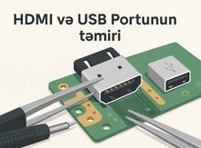 HDMI USB Ethernet portların təmiri