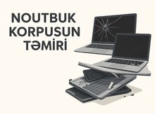 Noutbuk korpusun təmiri