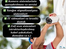 Kamera sistemləri üzrə quraşdırma və servis xidməti