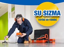 Su sızmanın təyini və təmiri
