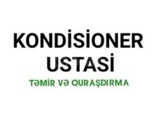 Kondisioner quraşdırılması və təmiri