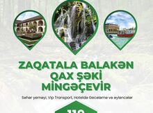 Balakən- Zaqatala- Qax- Şəki- Mingəçir turu 