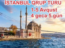 İstanbul qrup turu - 1-5 avqust 