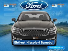 "Ford Fusion" ehtiyat hissələri