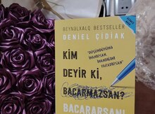 Deniel Çidiak Kim deyir ki, bacarmazsan bacararsan kitabı