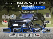 Changan Q07 ehtiyat hissələri
