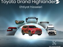 Toyota Grand Highlander ehtiyat hissələri