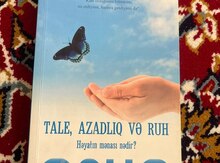 Osho Tale, Azadlıq və Ruh həyatın mənası nədir?