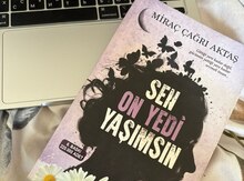Miraç Çağrı Aktaş - Sen on yedi yaşımsın