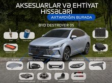 BYD DESTROYER 05 ehtiyat hissələri