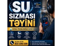 Su sızması təyini və təmiri