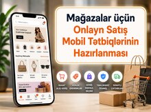 Mağazalar üçün onlayn satış mobil proqram hazırlanması