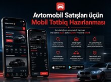 Avtomobil satışları üçün mobil proqram hazırlanması
