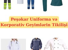 Peşəkar uniforma və korporativ geyimlərin tikilişi